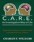 C.A.R.E. An Investigative Way of Life: Expert Interviewing System To Gain Control, Cooperation and Detect Deception