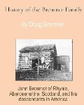 History of the Bremner Family: John Bremner of Rhynie, Aberdeenshire, Scotland & His Descendants in America