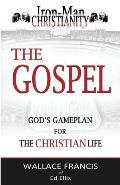 The Gospel: God's GamePlan for the Christian Life