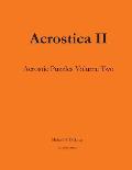 Acrostica II: Acrostic Word Puzzles Volume Two