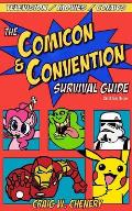 The Comicon and Convention Survival Guide