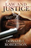 Law and Justice: Justice Series - Book 2