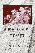 A Matter of Trust