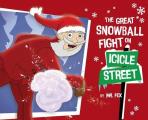 The Great Snowball Fight on Icicle Street
