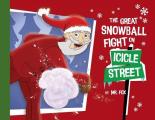 The Great Snowball Fight on Icicle Street