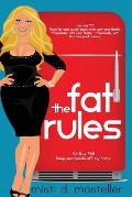 The Fat Rules