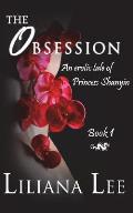 The Obsession: An Erotic Tale of Princess Shanyin