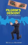 Pilgrim's Descent: A John Pilgrim Novella
