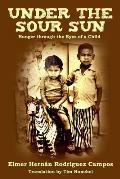Under the Sour Sun: Hunger through the Eyes of a Child