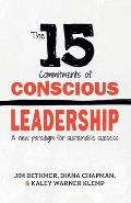 15 Commitments of Conscious Leadership A New Paradigm for Sustainable Success