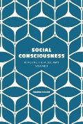 Social Consciousness: Volume 3 of Removing the Middleman