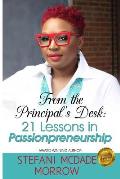 From the Principal's Desk: 21 Lessons in Passionpreneurship