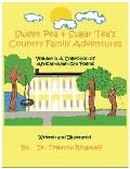 Sweet Pea & Sugar Tea's Country Family Adventures: Volume 1: A Collection of African-American Poems