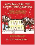 Sweet Pea & Sugar Tea's Country Family Adventures: Volume 4: A Collection of African-American Poems