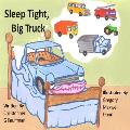 Sleep Tight Big Truck