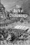 The Rock of Chickamauga - Illustrated: A Story of the Western Crisis