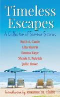 Timeless Escapes: A Collection of Summer Stories