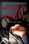 Witness in the Window: A Jack Sharp MD Novel