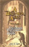 A Brother Asks - Volume 1: Uncommon Discussions about Hiram