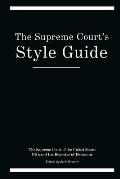 The Supreme Court's Style Guide