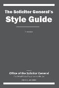 The Solicitor General's Style Guide: Third Edition