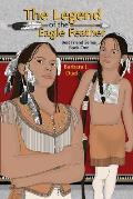 The Legend of the Eagle Feather, Best Friend Series - Book One