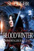 Blood Winter: Immortalibus Bella 3