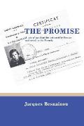 The Promise: A tale of two families betrayed by France and saved by the French.