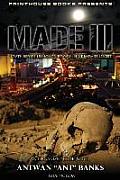 Made III; Death Before Dishonor, Beware Thine Enemies Deceit. (Book 3 of Made Crime Thriller Trilogy)