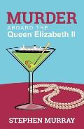 Murder Aboard the Queen Elizabeth II