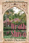 The Wrath of Shiva: An Anita Ray Mystery