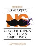 NSHipster: Obscure Topics in Cocoa And Objective-C