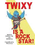 Twixy Is a Rock Star