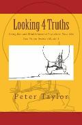 Looking 4 Truths: Using Zen and Mindfulness to Transform Your Life
