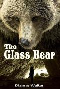 The Glass Bear: Anna's Worlds: Book Two