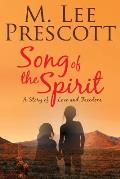 Song of the Spirit: A Story of Love and Freedom