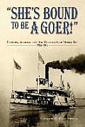 She's Bound to Be a Goer: Fairhope Alabama and the Steamboats of Mobile Bay 1894-1934