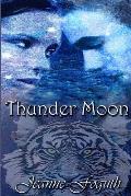 Thunder Moon: Book 2 of the Chatterre Triology