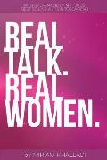 Real Talk Real Women: 100 Life Lessons from the Most Inspirational Women in Health & Fitness