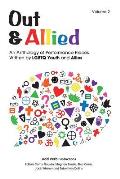 Out & Allied Volume 2: An Anthology of Performance Pieces by LGBTQ Youth & Allies