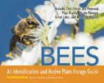 Bees: An Identification and Native Plant Forage Guide