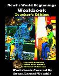 Newt's World: Beginnings Workbook Teacher's Edition
