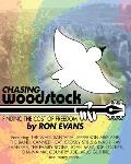 Chasing Woodstock: Finding the Cost of Freedom