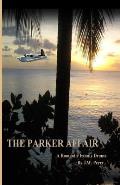 The Parker Affair: A Romantic Family Drama
