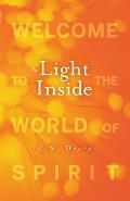 Light Inside Welcome to the World of Spirit