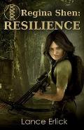 Regina Shen: Resilience