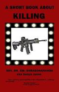 A Short Book about Killing