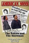 American Sons The Untold Story of the Falcon & the Snowman