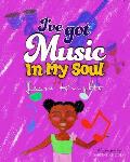 I've Got Music In My Soul
