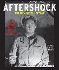 Aftershock: The Human Toll of War: Haunting World War II Images by America's Soldier Photographers